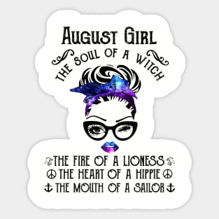 August Girl The Soul Of A Witch The Fire Of Lioness Sticker